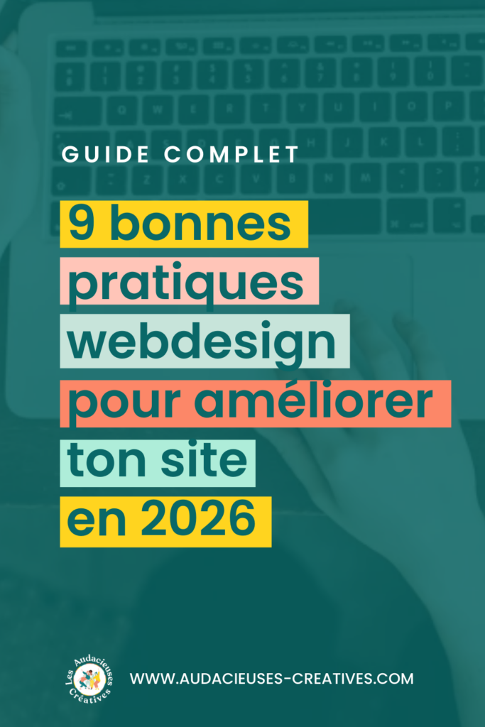 9 pratiques webdesign pour améliorer son site en 2026